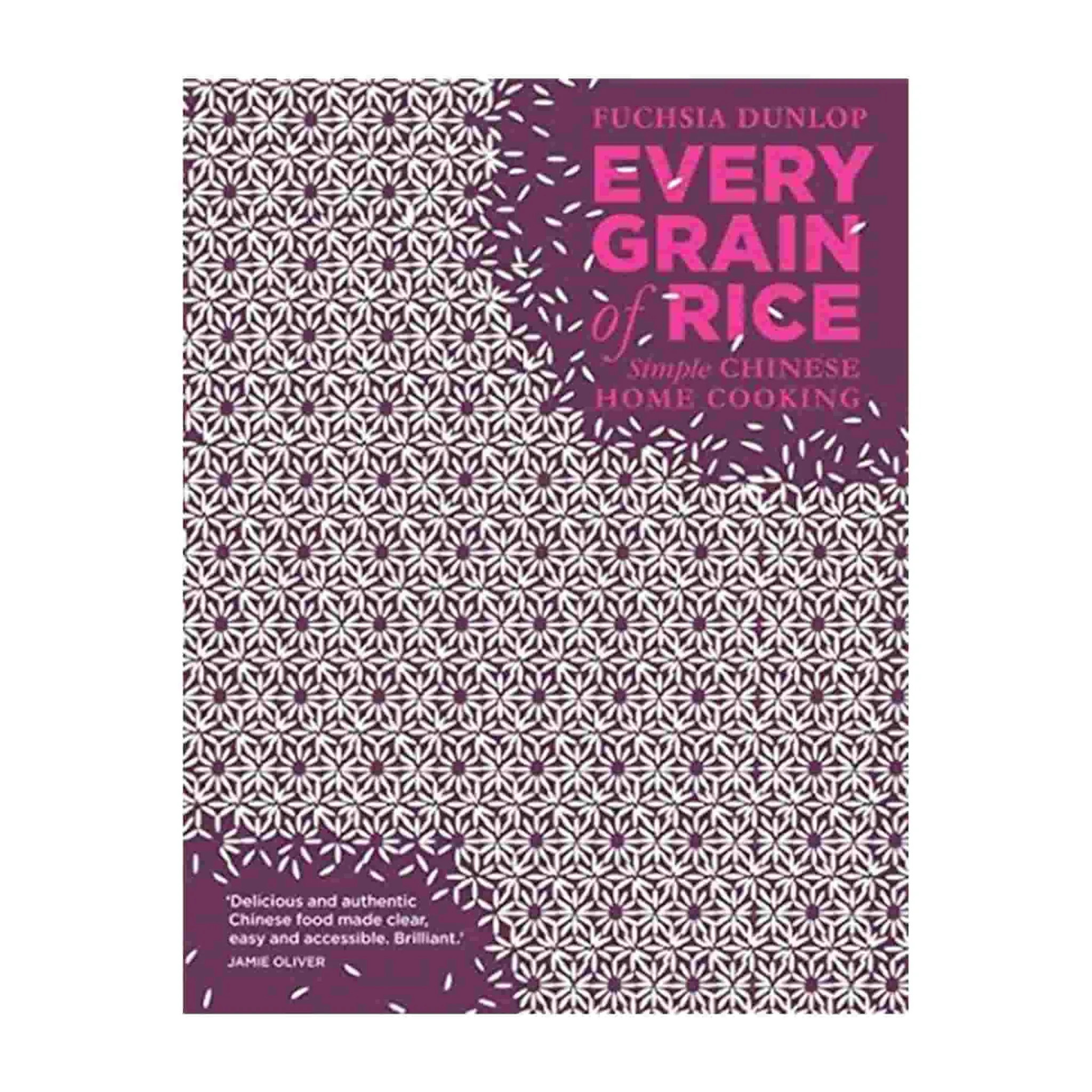 Best Every Grain Of Rice by Fuchsia Dunlop Chinese Ingredients